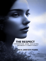 The Respect: Honoring and Valuing Women's Emotions