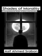 Shades of Morality: A Comprehensive Study of Ethics and Morality