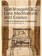 Eric Voegelin's Late Meditations and Essays: Critical Commentary Companions