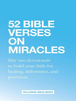 52 Bible Verses on Miracles: Fifty Two Devotionals that will Increase Your Faith for Healing, Deliverance, and Provision.: 52 Bible Verse Devotionals, #1