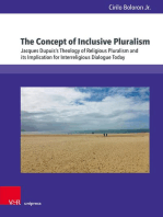 The Concept of Inclusive Pluralism: Jacques Dupuis's Theology of Religious Pluralism and its Implication for Interreligious Dialogue Today