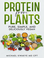 Protein From Plants - Pure Simple and Deliciously Vegan