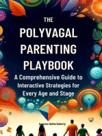 The Polyvagal Parenting Playbook: A Comprehensive Guide to Interactive Strategies for Every Age and Stage