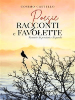 Poesie-Racconti E Favolette-Fantasie Di Pensieri E Di Parole