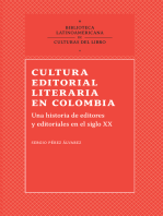 Cultura editorial literaria en Colombia: Una historia de editores y editoriales en el siglo xx