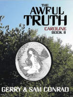 The Awful Truth ~ Caroline: Book II