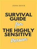 Survival Guide for the Highly Sensitive Person