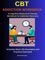 CBT Addiction Workbook: A Cognitive Behavioral Therapy Workbook for Addiction Recovery