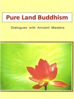 Pure Land Buddhism - Dialogues With Ancient Masters