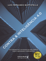 Contra & Inteligência 4.0: OS CAMINHOS DA ATIVIDADE DE INTELIGÊNCIA PARA A SEGURANÇA CORPORATIVA