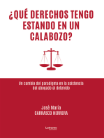 ¿Qué derechos tengo estando en un calabozo?