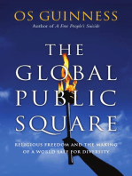 The Global Public Square: Religious Freedom and the Making of a World Safe for Diversity