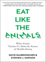 Eat Like The Animals: What Nature Teaches Us About the Science of Healthy Eating