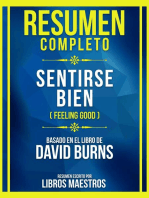 Resumen Completo - Sentirse Bien (Feeling Good) - Basado En El Libro De David Burns: (Edicion Extendida)