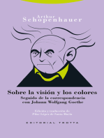 Sobre la visión y los colores: Seguido de la correspondencia con Joham Wolfgang Goethe