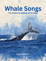 Whale Songs: The Hidden Symphony of the Deep’