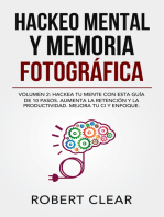 Hackeo Mental y Memoria Fotográfica: Volumen 2: Hackea tu Mente con Esta Guía de 10 Pasos. Aumenta la Retención y la Productividad. Mejora tu CI y Enfoque.