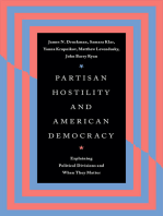 Partisan Hostility and American Democracy: Explaining Political Divisions and When They Matter