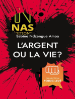 L'argent ou la vie?