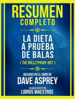 Resumen Completo - La Dieta A Prueba De Balas (The Bulletproof Diet) - Basado En El Libro De Dave Asprey: (Edicion Extendida)