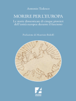 Morire per l'Europa: Le storie dimenticate di cinque pionieri dell'unità europea durante il fascismo