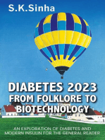 DIABETES 2023. FROM FOLKLORE TO BIOTECHNOLOGY: AN EXPLORATION OF DIABETES AND INSULIN FOR THE GENERAL READER