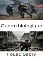 Guerre biologique: Stratégies, risques et défenses