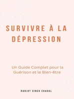 Survivre à la Dépression: Un Guide Complet pour la Guérison et le Bien-être