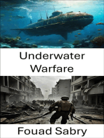 Underwater Warfare: Strategies, Technologies, and Tactics Beneath the Waves