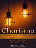 Charisma: Create Irresistible Attractive Personal Magnetism (Effective Communication Improvement to Enhance Self Confidence)