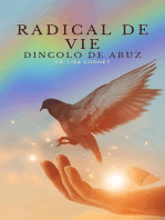 RADICAL DE VIE Dincolo de Abuz