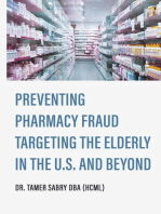 Preventing Pharmacy Fraud Targeting the Elderly in the U. S. and Beyond