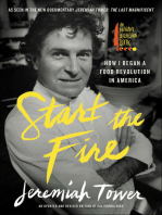 Start the Fire: How I Began a Food Revolution in America