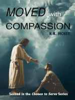 Moved With Compassion: Chosen to Serve, #2