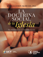 La doctrina social de la Iglesia: Su historia y enseñanzas