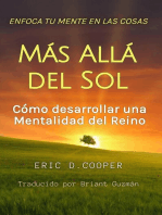 Enfoca Tu Mente en las Cosas Más Allá del Sol: Serie de Crecimiento Espiritual, #1