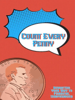 Count Every Penny: Budgeting Your Way to Financial Independence: Financial Freedom, #238