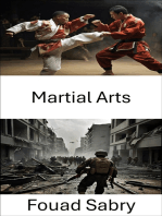 Martial Arts: Combat Techniques and Strategies for Modern Warfare