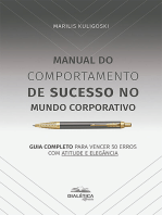 Manual do Comportamento de Sucesso no Mundo Corporativo: guia completo para vencer 50 erros com atitude e elegância