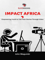 IMPACT AFRICA Empowering Youth to Tell Their Stories Through Video