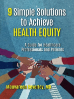 9 Simple Solutions to Achieve Health Equity: A Guide for Healthcare Professionals and Patients