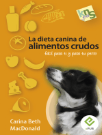 La dieta canina de alimentos crudos: Fácil para ti y para tu perro