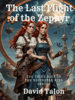 The Last Flight of the Zephyr: The Destroyer King, #3