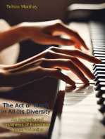 The Act of Touch in All Its Diversity: An Analysis and Synthesis of Pianoforte Tone-Production