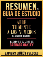 Resumen & Guia De Estudio - Abre Tu Mente A Los Numeros (A Mind For Numbers) - Basado En El Libro De Barbara Oakley