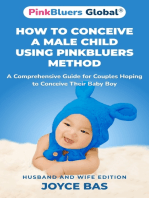 How to Conceive a Male Child Using PinkBluers Method: A Comprehensive Guide for Couples Hoping to Conceive Their Baby Boy