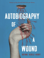 Autobiography of a Wound: Poems