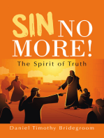 Sin No More!: The Spirit of Truth