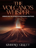 The Volcano’s Whisper: Unraveling the Secrets of Mountain Eruptions