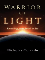 Warrior of Light: Revealing Jesus for all to See